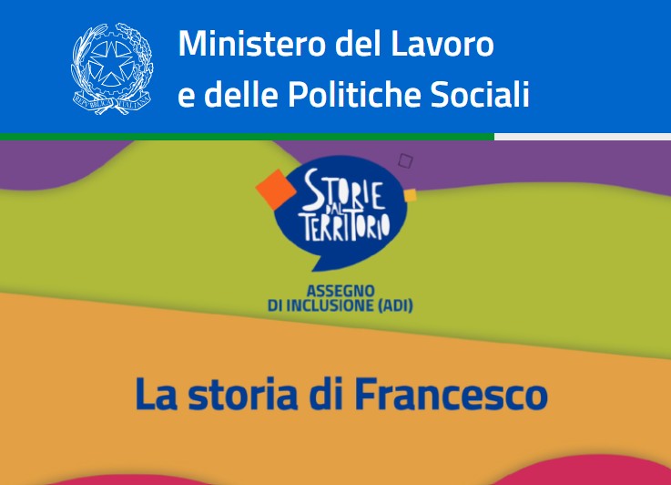 La storia del 43enne Francesco (nome di fantasia), seguito dai servizi sociali del Comune di Potenza, beneficiario dell'Assegno di Inclusione e inserito tra i destinatari del Programma GOL. La Ministra del Lavoro e delle Politiche Sociali, Marina Calderone: "Dimostra che non c'è un unico modello ma un approccio multidisciplinare"
