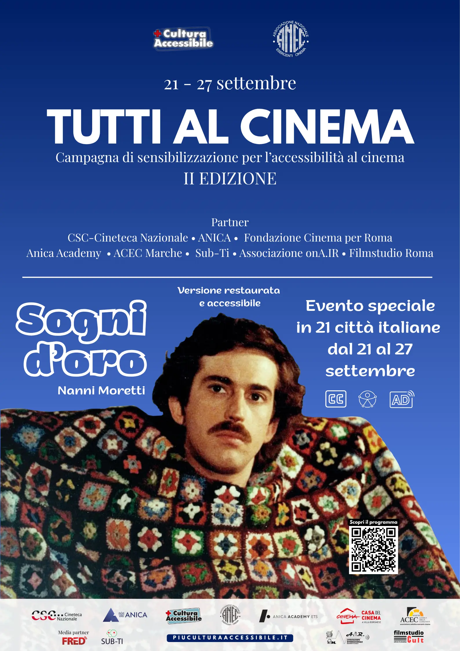 Dal 21 al 27 settembre 2026 torna la seconda edizione di "Tutti al Cinema", campagna di sensibilizzazione promossa da +Cultura Accessibile con ANEC, ANICA e il sostegno di Nanni Moretti e Sacher Film.